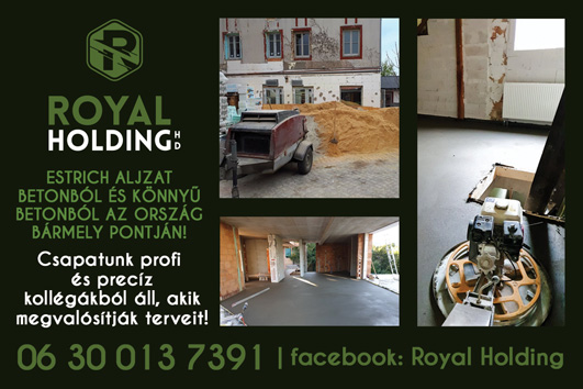 Royal Holding - Estrich aljzat betonból és könnyű betonból az ország bármely pontján! 