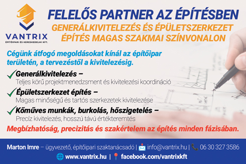 Vantrix Kft., Generálkivitelezés, épületszerkezet építés és kőműves munkák